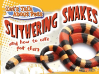 Slithering_snakes_and_how_to_care_for_them
