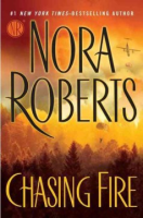 Chasing fire by Roberts, Nora